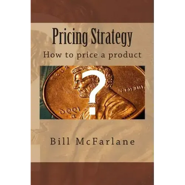 Pricing Strategy: How to price a product
