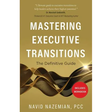 Mastering Executive Transitions: The Definitive Guide