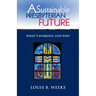 A Sustainable Presbyterian Future: What's Working and Why