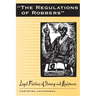 Regulations of Robbers: Legal Fictions of Slavery and Resistance
