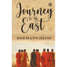 The Journey To The East