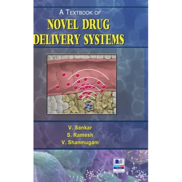 A Textbook of Novel Drug Delivery Systems