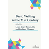 Basic Writing in the 21st Century