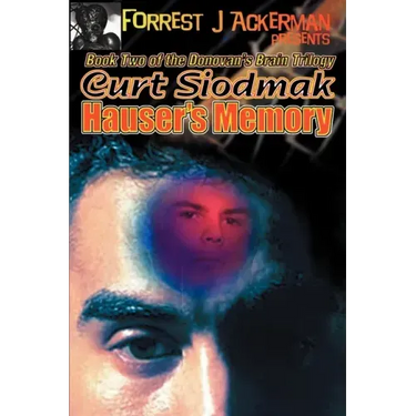 Forrest J. Ackerman Presents Hauser's Memory