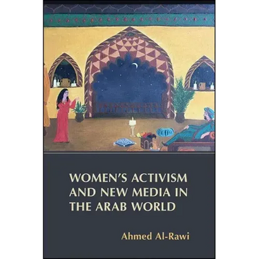 Women's Activism and New Media in the Arab World