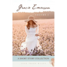 Gracie Emerson: A Short Story Collection - Now Available in Audiobook