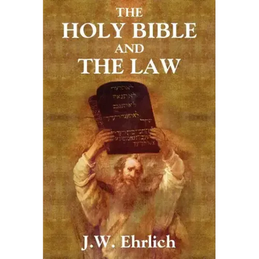 The Holy Bible and the Law