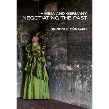 Namibia and Germany: Negotiating the Past