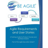 Agile Requirements and User Stories: A Training Guide for Product Owners and Business Analysts
