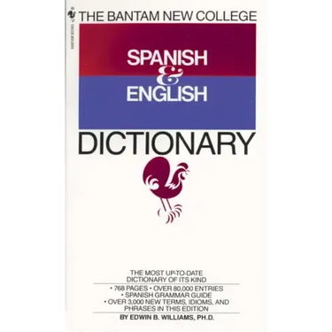 The Bantam New College Spanish & English Dictionary