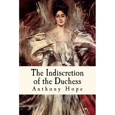 The Indiscretion of the Duchess