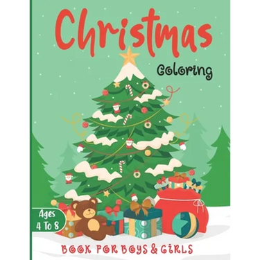 Christmas Coloring Book for Boys and Girls - Ages 4 to 8: 30 Christmas Coloring Pages for Kids ages 4-8