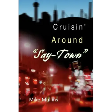Cruisin' Around Say-Town