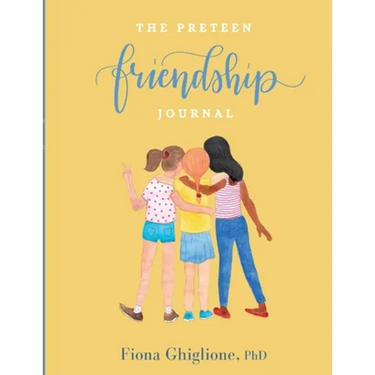 The Preteen Friendship Journal