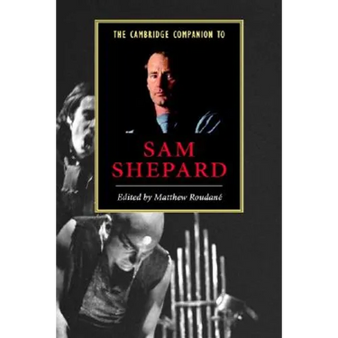 Cambridge Companion to Sam Shepard
