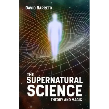 The Supernatural Science: Theory and Magic