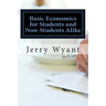 Basic Economics for Students and Non-Students Alike