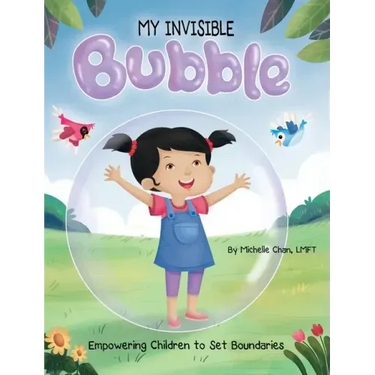 MY INVISIBLE Bubble: Empowering Children to Set Boundaries