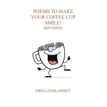 Poems To Make Your Coffee Cup Smile (Revised)