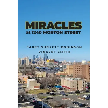 Miracles at 1240 Morton Street