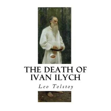 The Death of Ivan Ilych