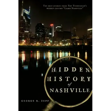 Hidden History of Nashville