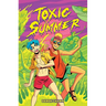 Toxic Summer
