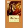 Mudras: the art of healing & spiritual growth