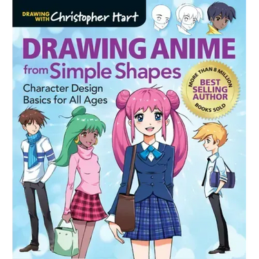 Drawing Anime from Simple Shapes: Character Design Basics for All Ages