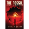 The Fossil: Science Fiction Thriller