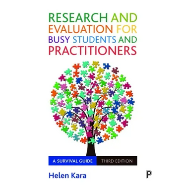 Research and Evaluation for Busy Students and Practitioners: A Survival Guide