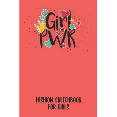 Fashion Sketchbook for Girls: Sketchbook for people ranging from fashion designers, stylists, artists to beginners just starting out. With model, an