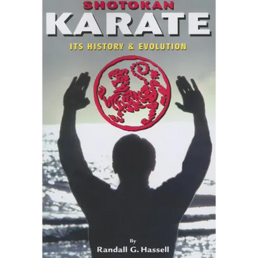 Shotokan Karate: Its History and Evolution