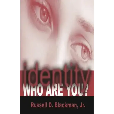 identity Who Are You?