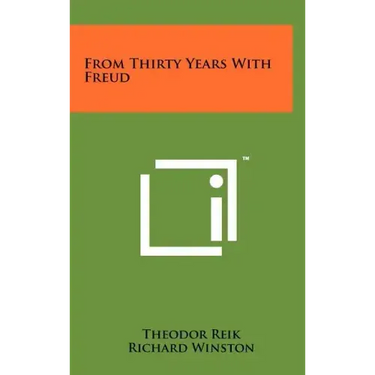 From Thirty Years With Freud
