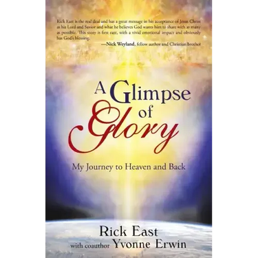 A Glimpse of Glory: My Journey to Heaven and Back