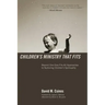 Children's Ministry That Fits: Beyond One-Size-Fits-All Approaches to Nurturing Children's Spirituality
