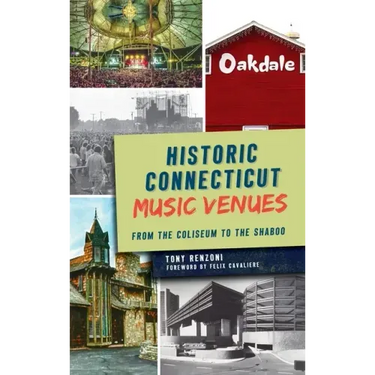 Historic Connecticut Music Venues: From the Coliseum to the Shaboo