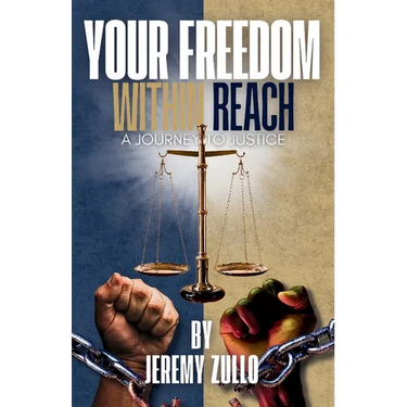 Your Freedom Within Reach: A Journey to Justice