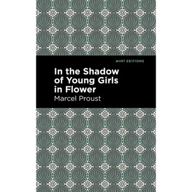 In the Shadow of Young Girls in Flower