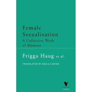 Female Sexualization: A Collective Work of Memory