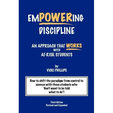 Empowering Discipline: An Approach that Works with At-Risk Students