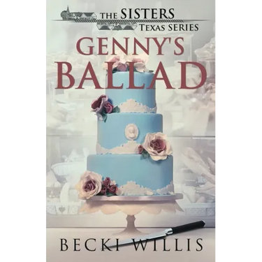 Genny's Ballad: The Sisters, Texas Mystery Series, Book 5