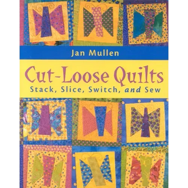 Cut-Loose Quilts - Print on Demand Edition