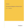 The Annals and Magazine of Natural History: Vol. IV - Third Series