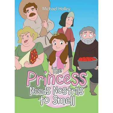 The Princess Needs Nostrils to Smell