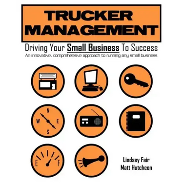 Trucker Management: Driving Your Small Business to Success