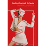 Fashioning Spain: From Mantillas to Rosalía