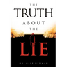 The Truth about the Lie