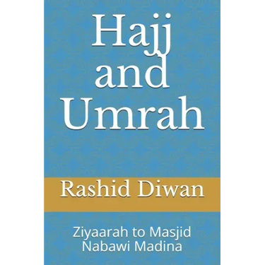 Hajj and Umrah: Ziyaarah to Masjid Nabawi Madina